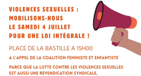🚨 VIOLENCES SEXUELLES : MOBILISONS-NOUS LE 4 JUILLET POUR UNE LOI INTÉGRALE. 
