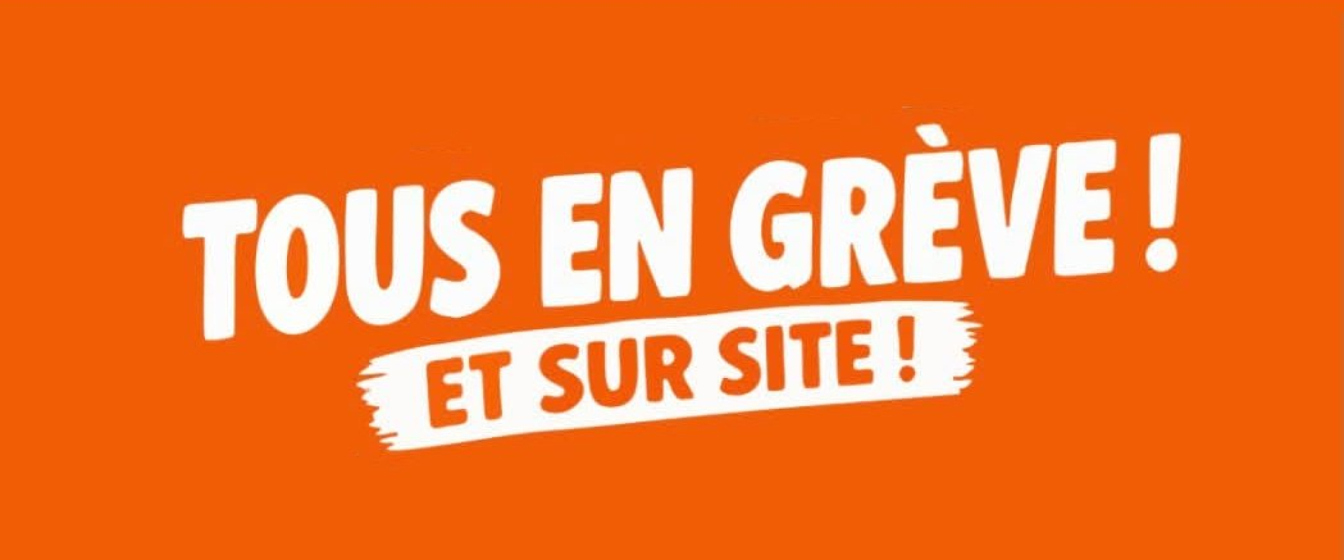 TOUS EN GREVE