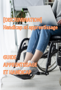 [DISCRIMINATION] Handicap et apprentissage