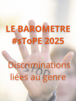 LE BAROMETRE #sToPE 2025 : Discriminations liées au genre