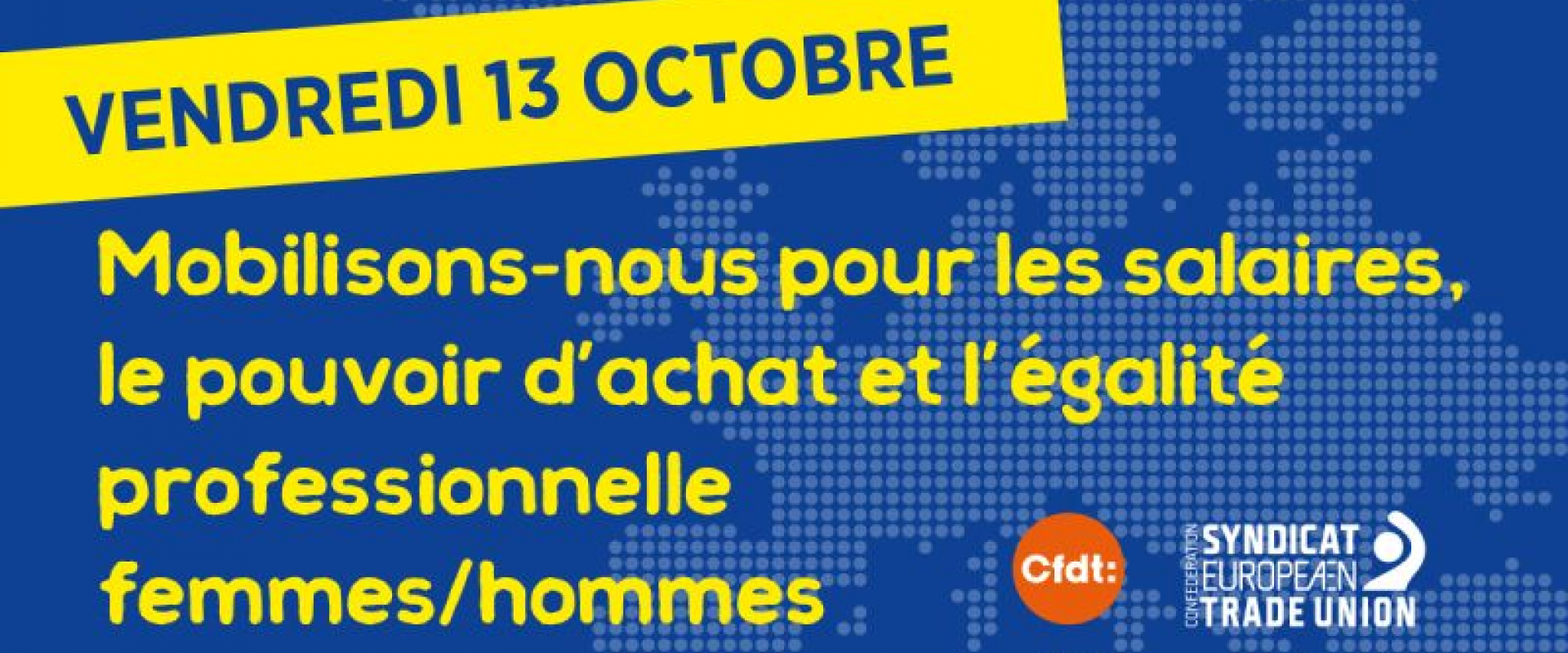 Le 13 octobre, en France et en Europe, mobilisons-nous contre l’austérité, pour les salaires et l’égalité femmes-hommes !