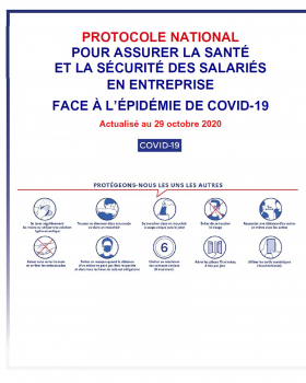 PROTOCOLE NATIONAL POUR ASSURER LA SANTÉ ET LA SÉCURITÉ DES SALARIÉS EN ENTREPRISE FACE À L’ÉPIDÉMIE DE COVID-19