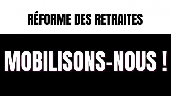 Retraites : non à cette réforme injuste et brutale !