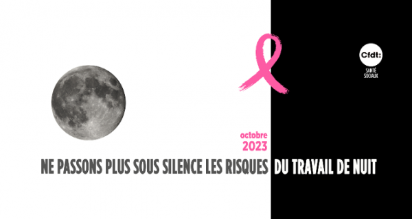 Octobre rose - Ne passons plus sous silence les risques du travail de nuit 